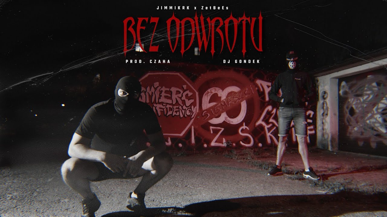 ZETBEES- BEZ ODWROTU FT JIMMY x DJ GONDEK //PROD. CZAHA /🎥 RYBARTHEOG/