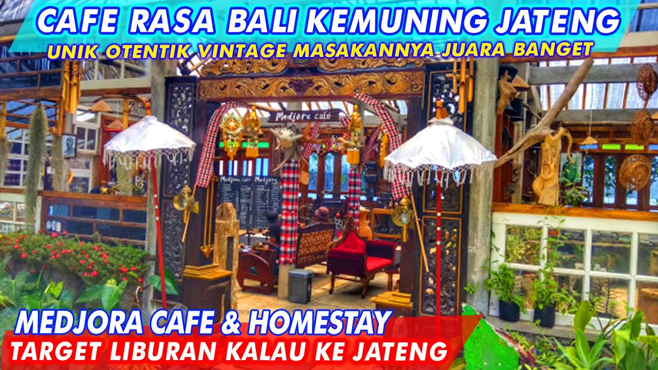 MEDJORA CAFE HOMESTAY KEMUNING KARANGANYAR JAWA TENGAH