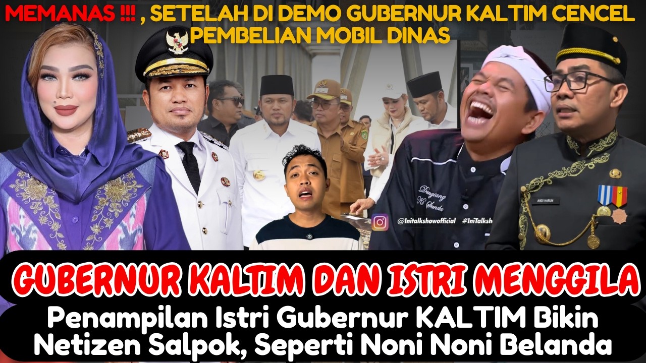 GUBERNUR KALTIM MENGGILA ANGGARAN MOBIL DAN PENYUSUNAN TEKS PIDATO : ISTRI MENJADI SOROTAN,