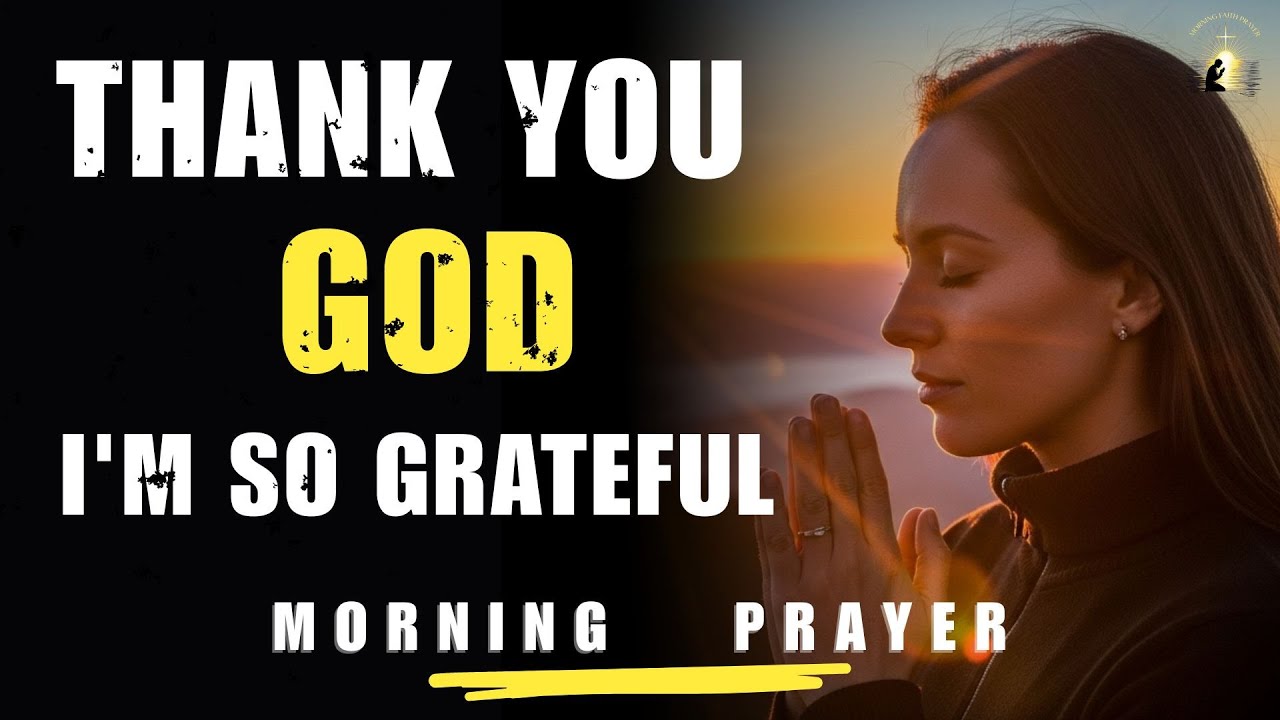 Thank God First Before Anything | Powerful Prayer of Gratitude