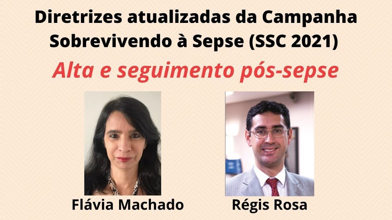 Live - Diretrizes atualizadas da campanha Sobrevivendo À Sepse (SSC 2021)