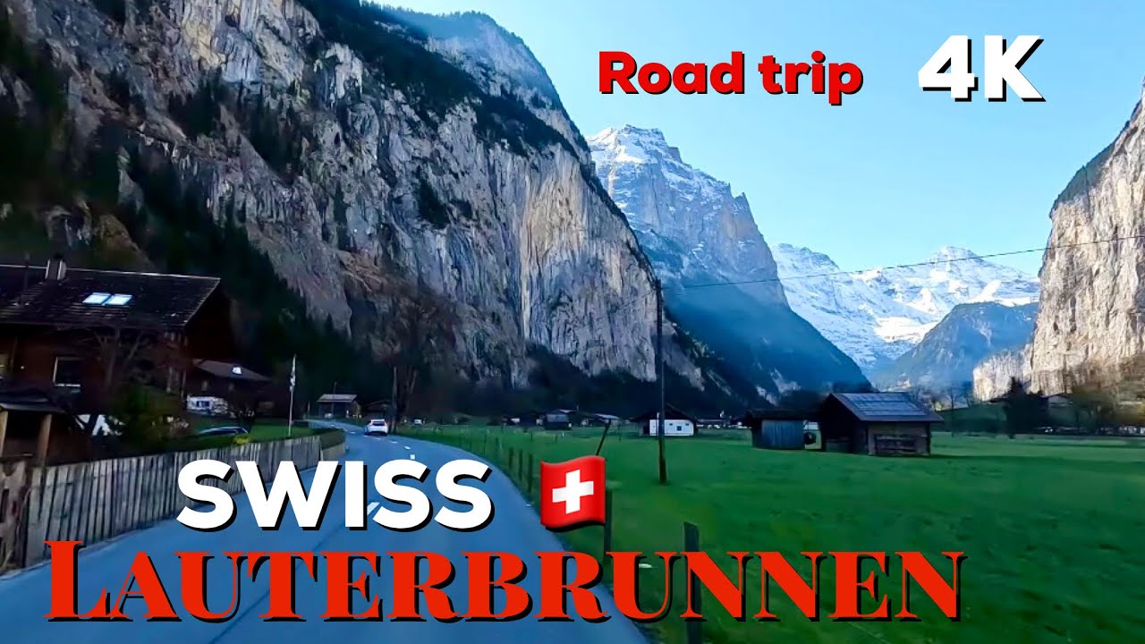 4К LAUTERBRUNNEN 🇨🇭 SWITZERLAND 🇨🇭 ROAD TRIP