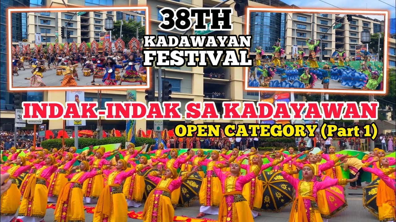 INDAK-INDAK SA KADAYAWAN OPEN CATEGORY (Part 1) | 38TH KADAYAWAN FESTIVAL