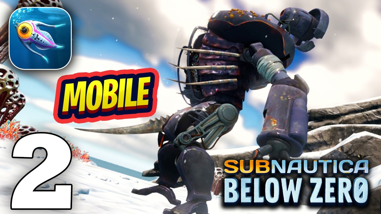 Subnautica: Below Zero Gameplay Walkthrough Part 2 (iOS, Android)