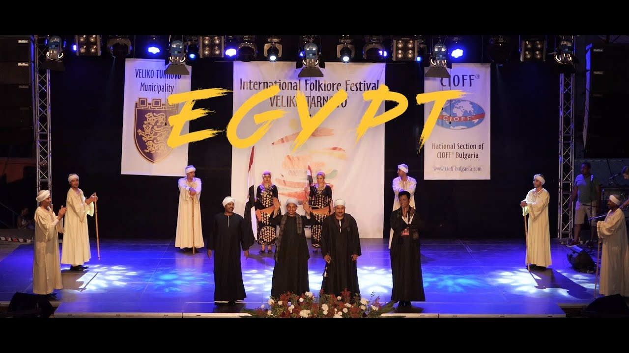 XXII International Folklore Festival Veliko Tarnovo 2019 - Sohag Folk Art Ensemble (Egypt)