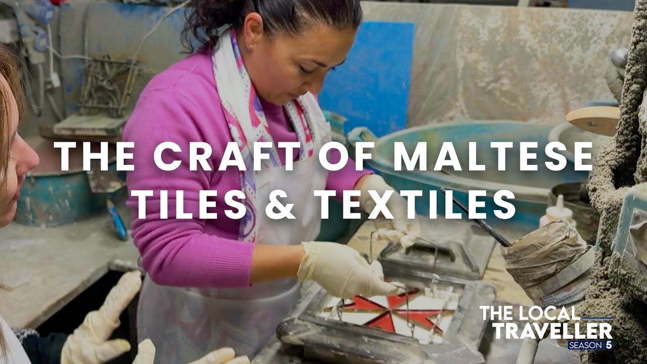 The Craft of Maltese Tiles & Textiles | S5 EP: 18 P1 | The Local Traveller with Clare Agius | Malta