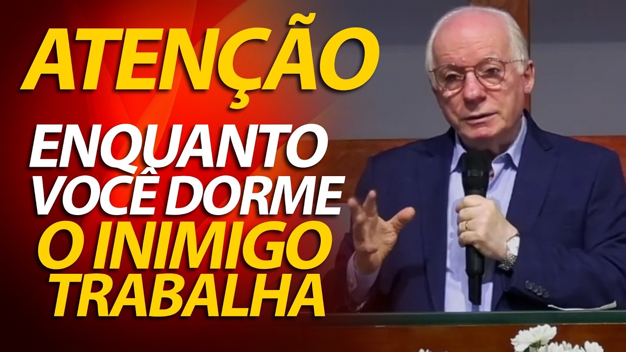 ATENÇÃO! Enquanto você dorme o inimigo trabalha (Joio e Trigo)  | Pastor Paulo Seabra