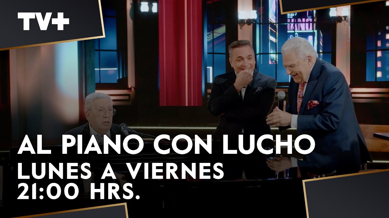 Al Piano con Lucho | Don Francisco