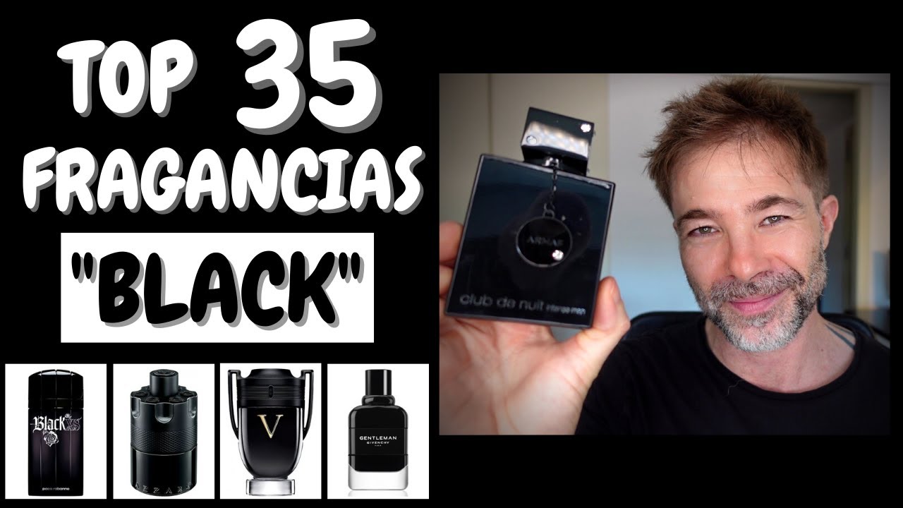 TOP 35 FRAGANCIAS BLACK MUY BUENAS!