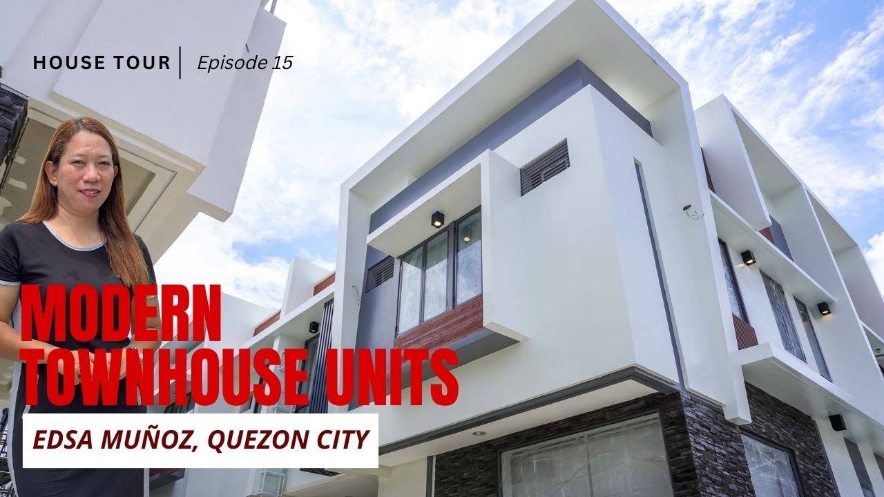 HOUSE TOUR | EPISODE 15 - Modern Townhouse Units Located at EDSA Muñoz, Quezon City