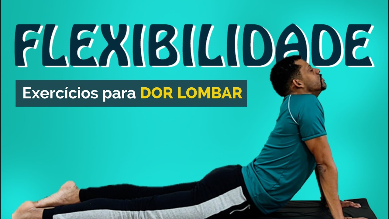 ADEUS LOMBAR TRAVADA! - Menos Dores na Lombar e Mais Flexibilidade -