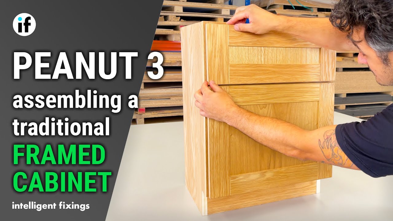 PEANUT 3 | Assembling a FRAMED CABINET