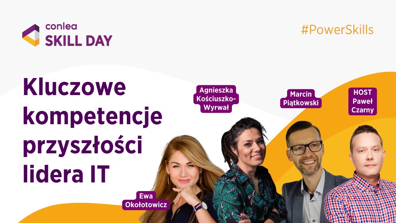 Kompetencje przyszłości | Conlea SKILL DAY dla Managera IT | #PowerSkills