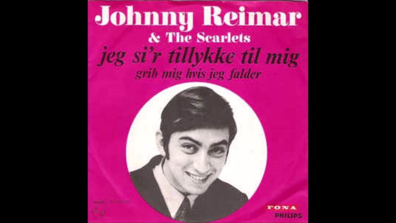 Johnny Reimar - Jeg Si'r Tillykke Til Mig (1969)
