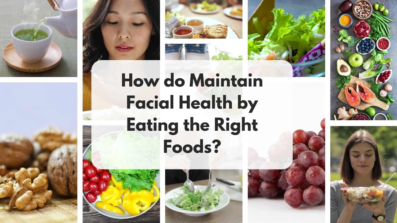 How do Maintain Facial Health by Eating the Right Foods || What Foods to Eat for Healthy Skin?