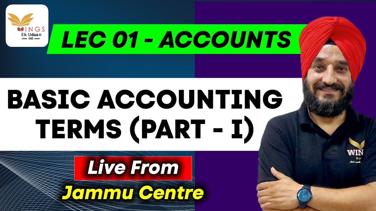 Lec 01- Basic Accounting Terms|| Live from Jammu Centre
