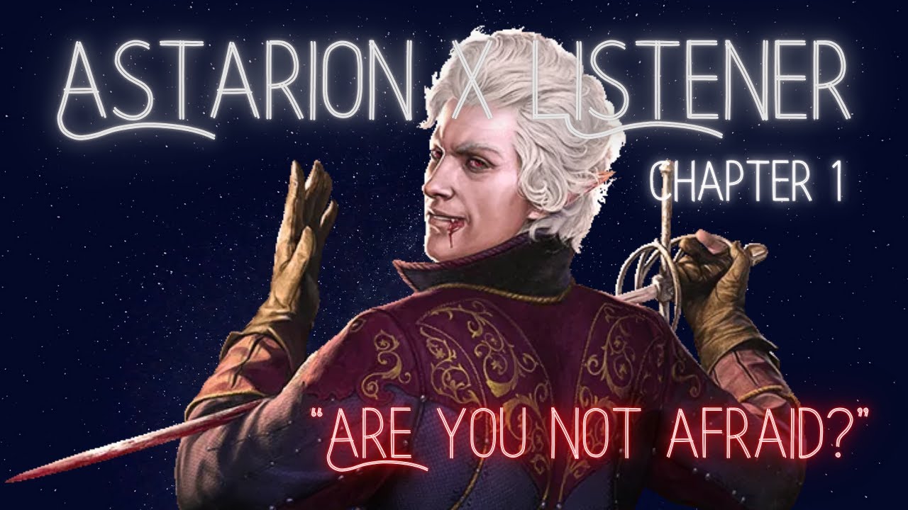 Astarion X Listener {A Charming Companion CH.1} Baldur's Gate 3 Character Audio ASMR