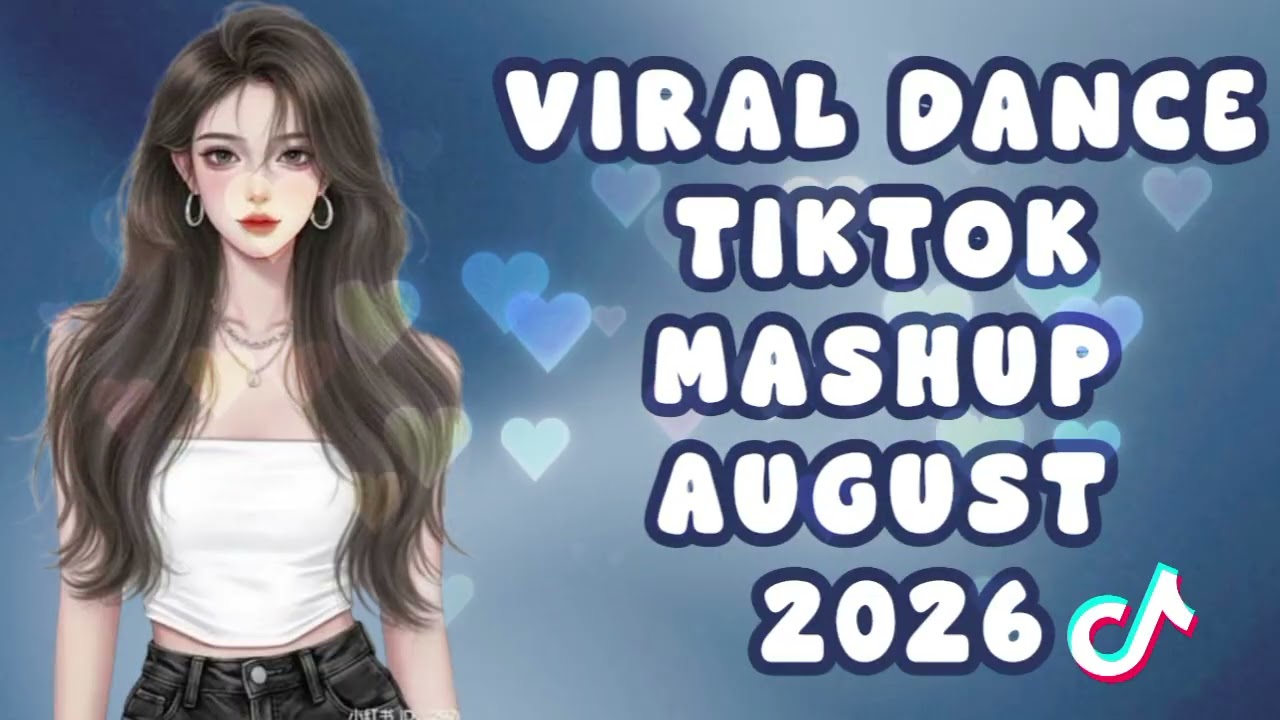 TIKTOK MASHUP VIRAL August 2026 PHILIPPINES