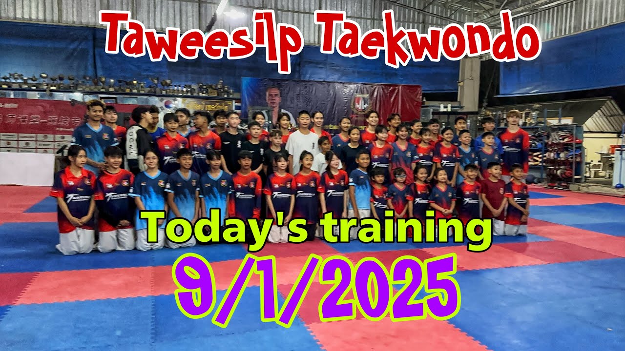 Today’s training 9/1/2025 #taweesilp_taekwondo_thailand #taekwondo #training #taekwondotraining
