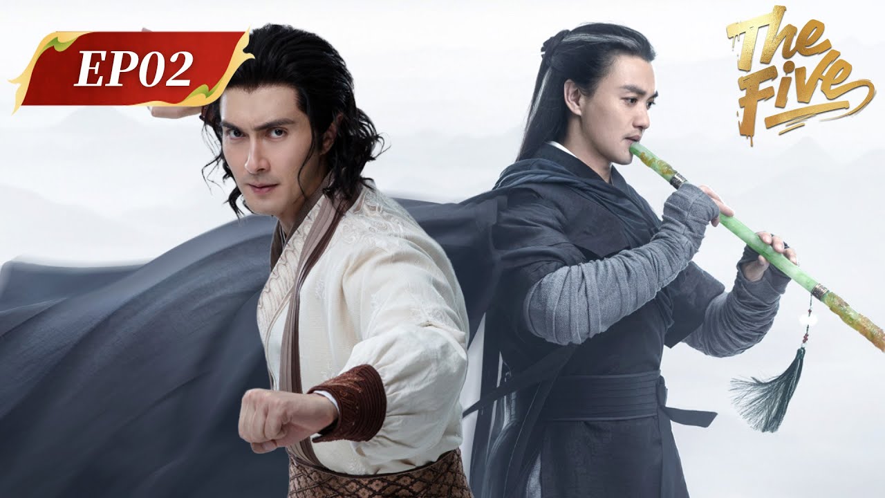 ENG SUB | The Five | EP02 | 华山论剑之五绝争锋 | #ZhouYiwei #GaoWeiguang #PeterHo #MingDow #YuXiaowei