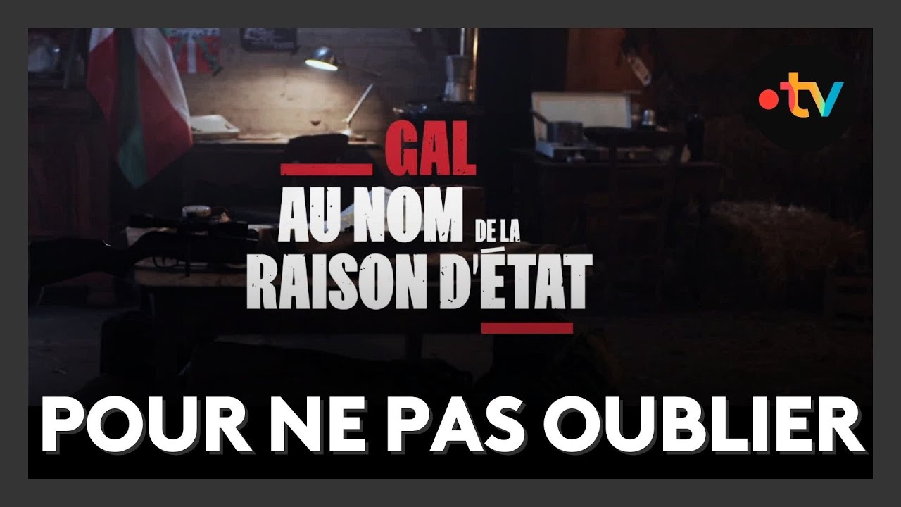 GAL : au nom de la raison d'État, le documentaire choc de Sylvie Garat
