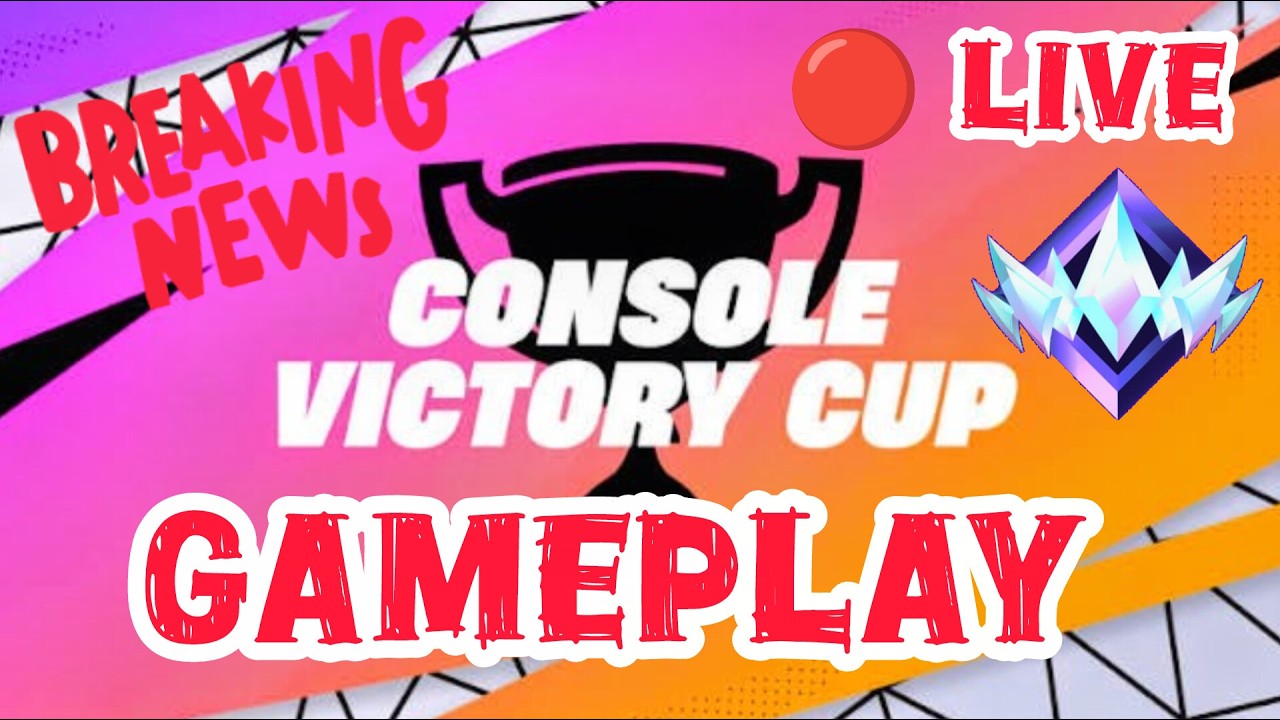 🔴LIVE FORTNITE DUOS CONSOLE VICTORY CUP TOURNAMENT