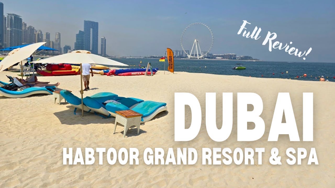 Стоил ли отель Al Habtoor Grand Resort and Spa в Дубае своих денег?