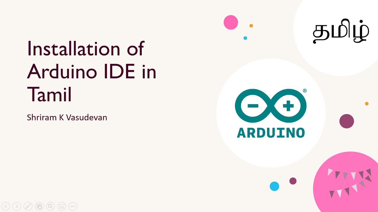 4. Installation of Arduino IDE - In Tamil (தமிழில்)