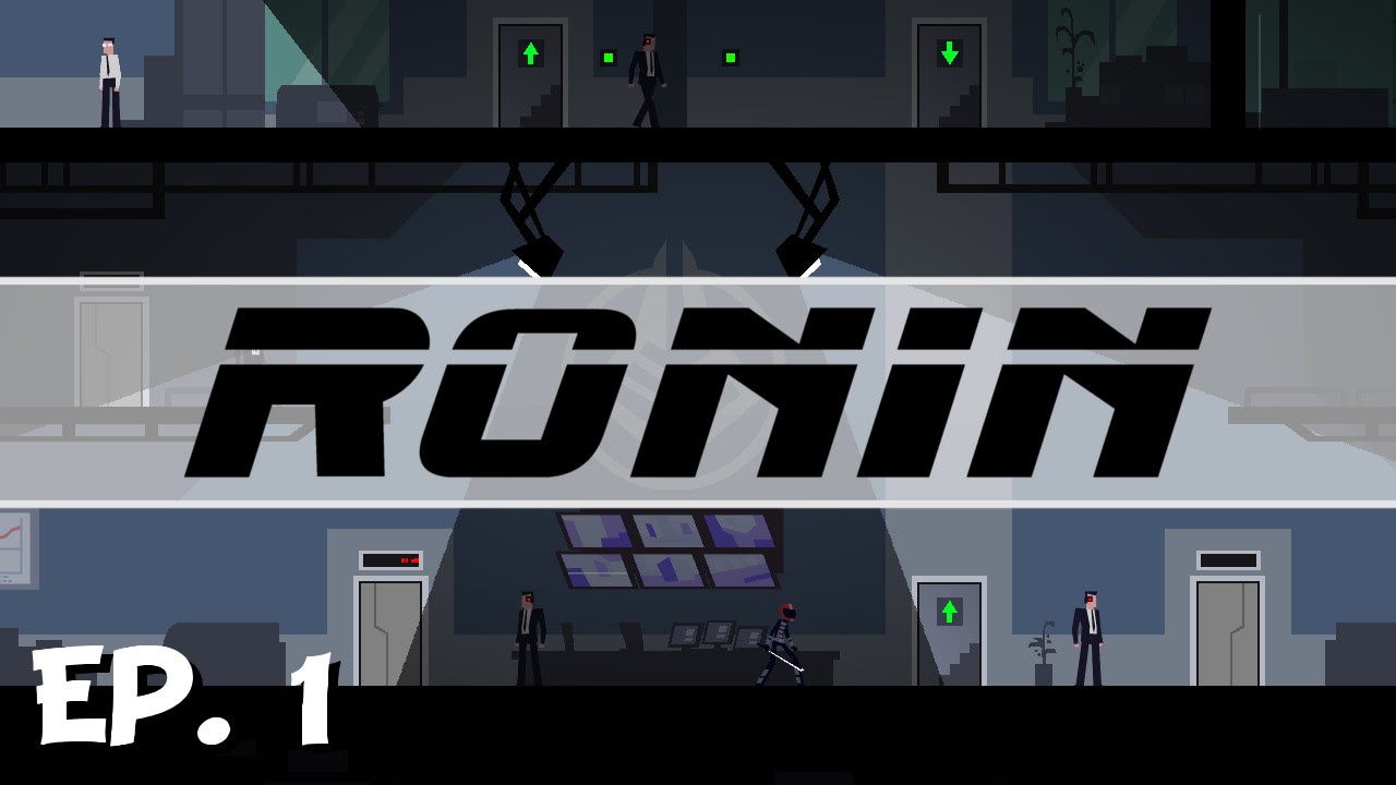 RONIN - Ep. 1 - Gameplay Introduction! - Let's Play - Early Access