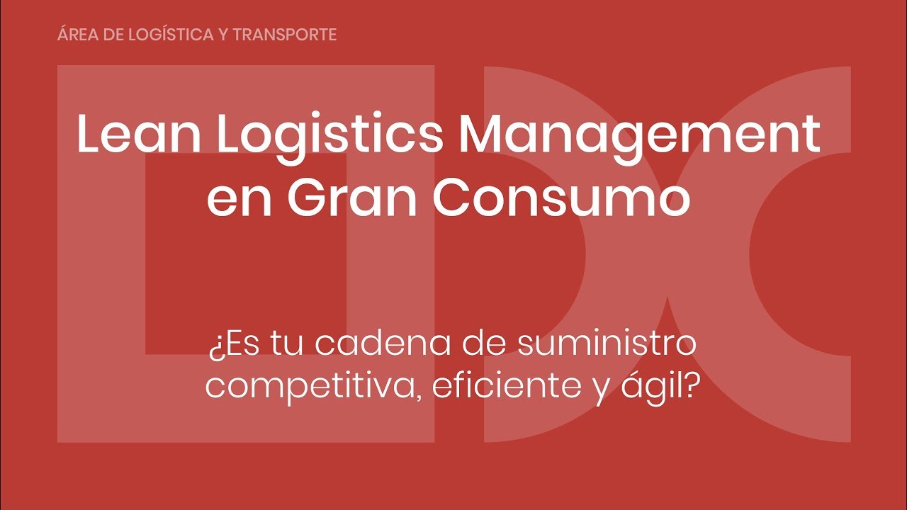 Webinar | Lean Logistics Management en Gran Consumo