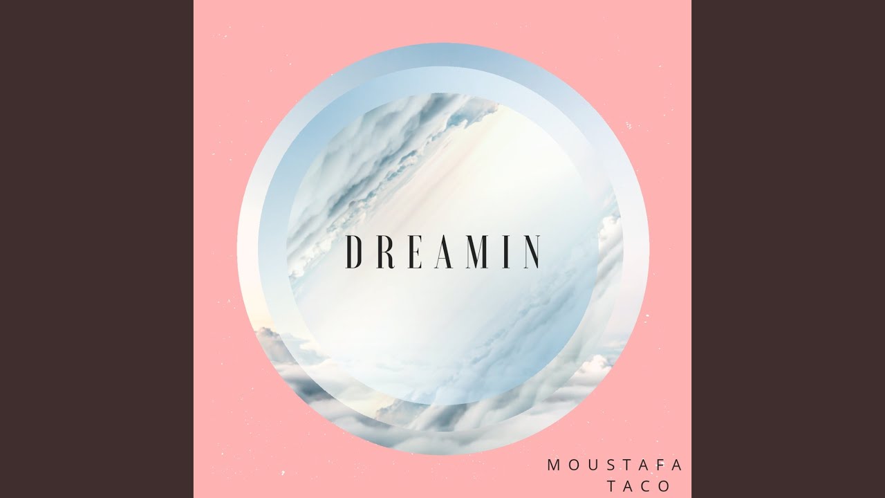 Dreamin