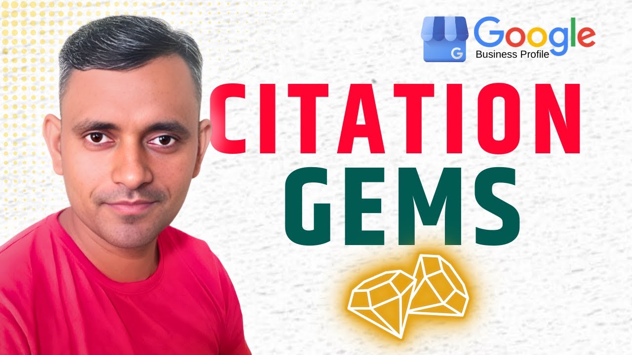 Google Map Citation Gems: Unlocking Local SEO Power | Guddu Kumar