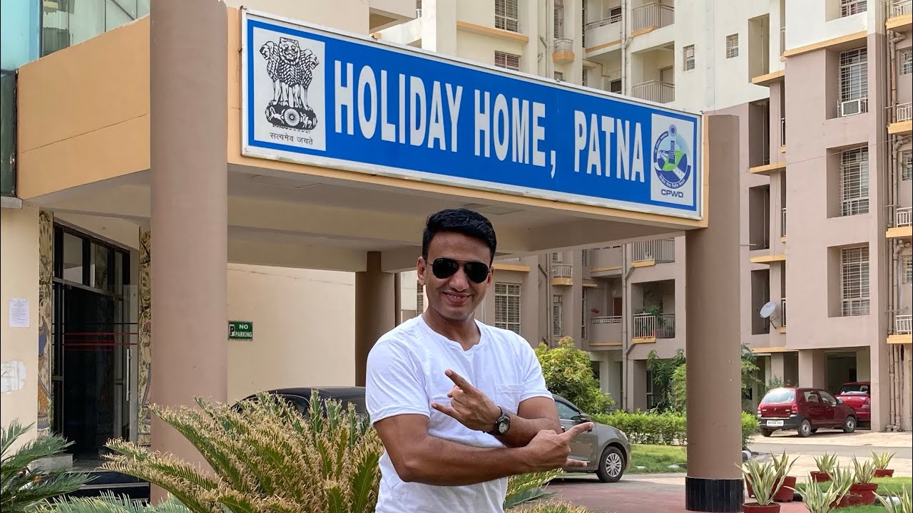 Holiday Home Patna | CPWD Holiday Home Patna | Rs 180/- Per Day Only