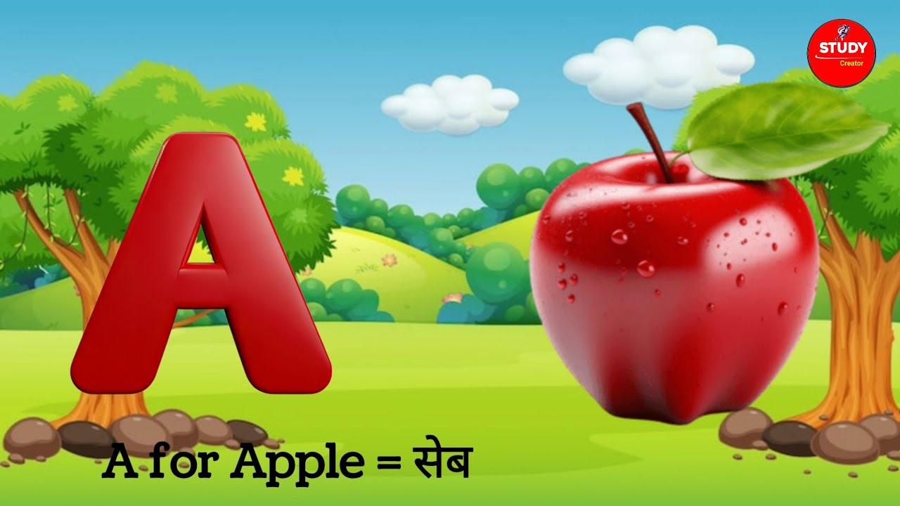 A for apple | अ से अनार | abcd | alphabet phonics sound