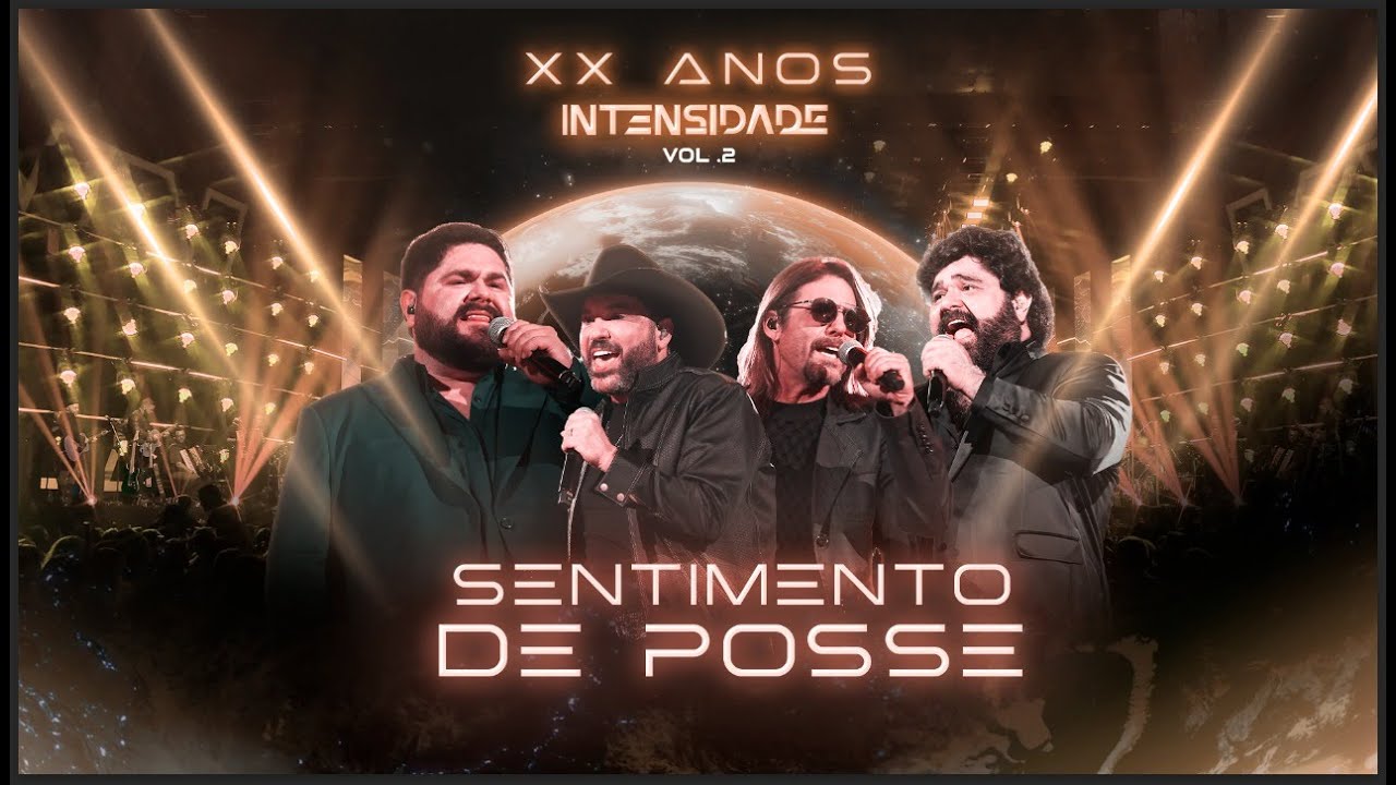 César Menotti & Fabiano, Edson & Hudson - Sentimento De Posse (Clipe Oficial)