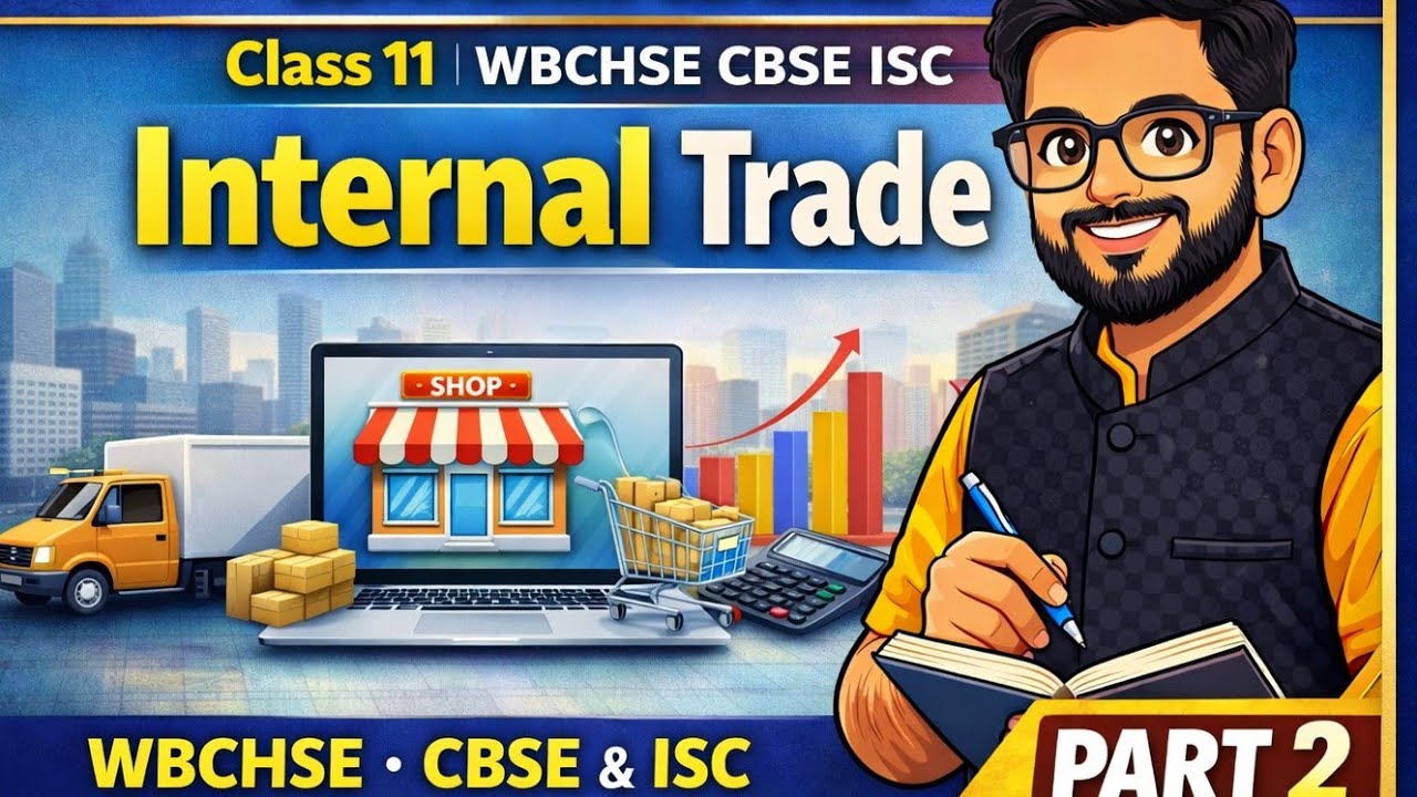 Internal Trade Part 2 | Class 11 Accountancy | WBCHSE | Rahul Commerce Classes