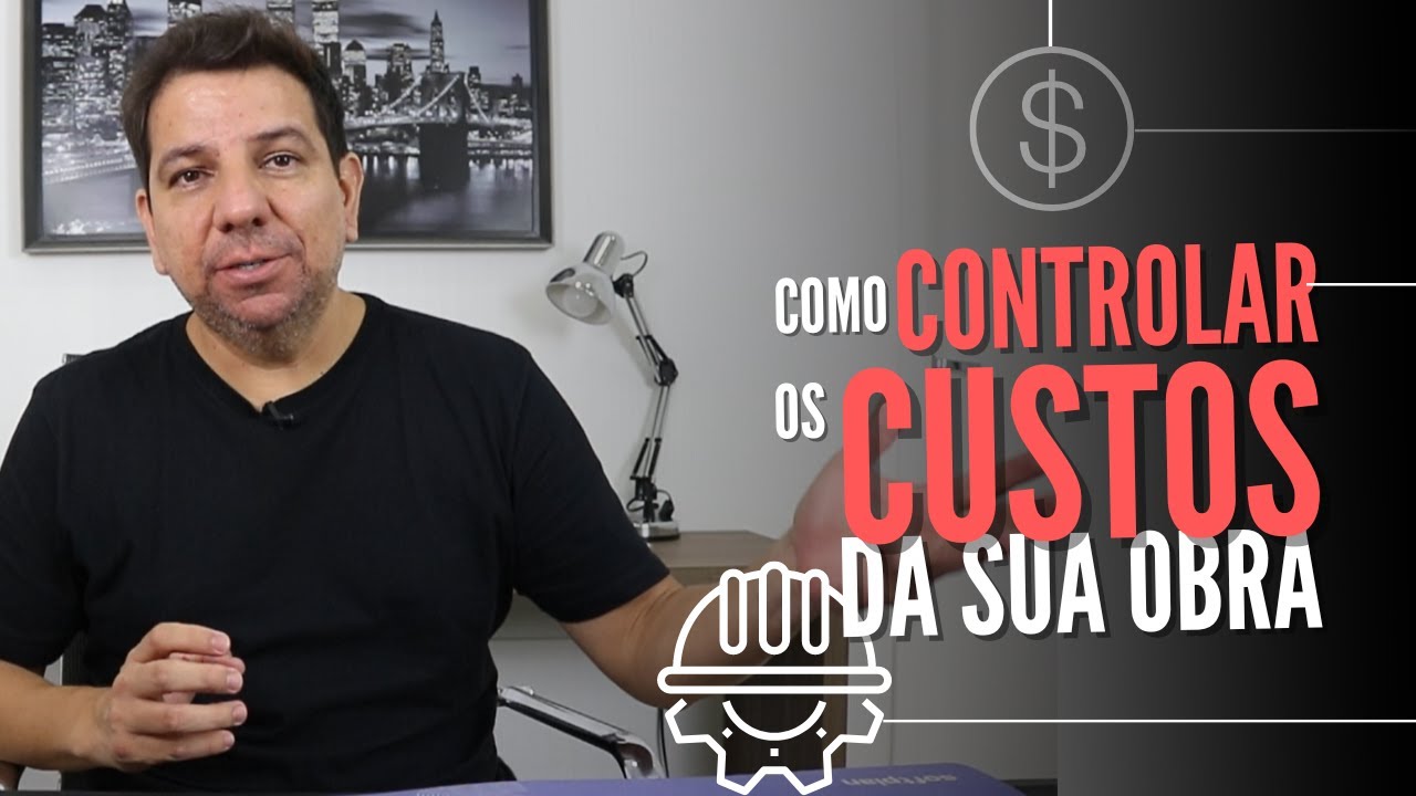 Gestão de Custos - Como Controlar os Custos da sua Obra