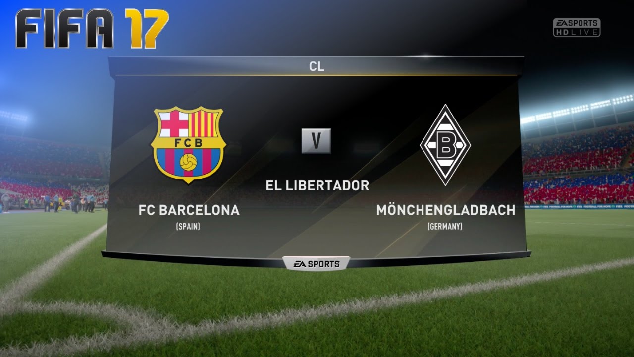 FIFA 17 - FC Barcelona vs. Borussia Mönchengladbach @ El Libertador (Generic Camp Nou)