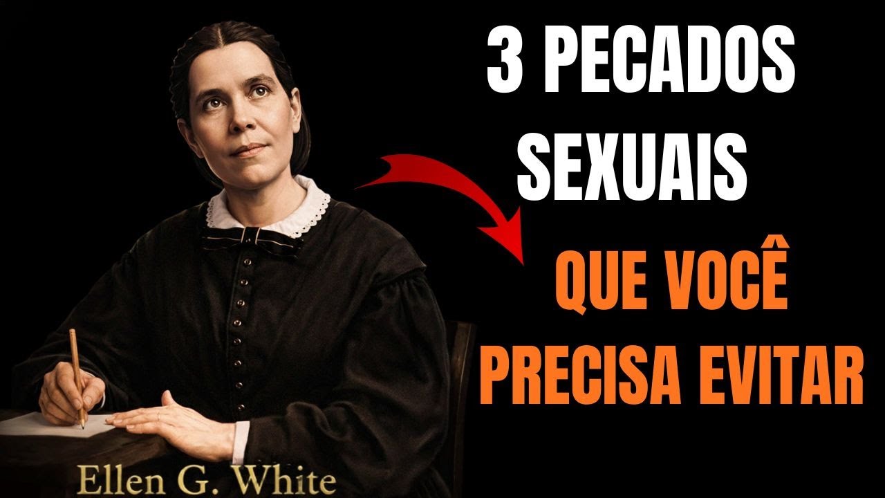 3 PECADOS NA VIDA ÍNTIMA QUE ENFRAQUECEM O Espírito Santo | Ellen G. White