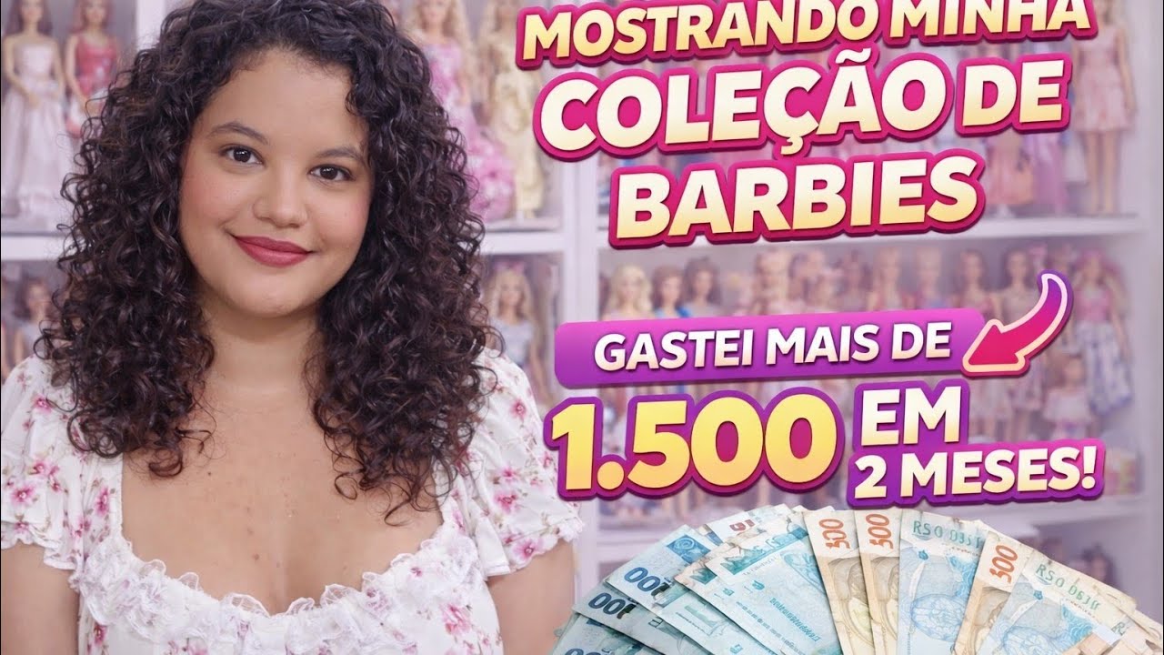 Minha coleção de barbies | fui a falência