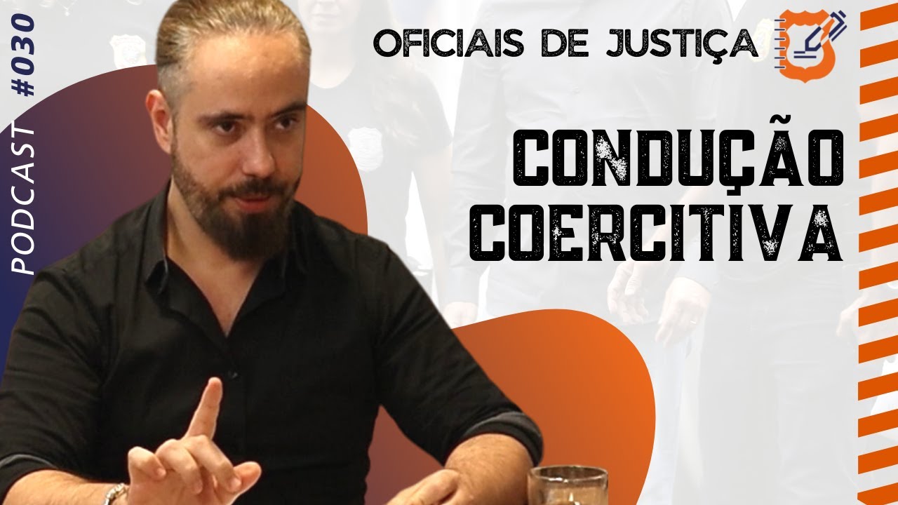 PODCAST #030 CONDU&Ccedil;&Atilde;O COERCITIVA
