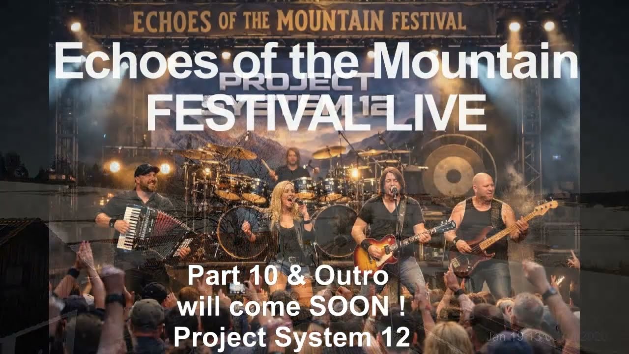 Project System 12   Echoes of the Mountain Festival LIVE 3