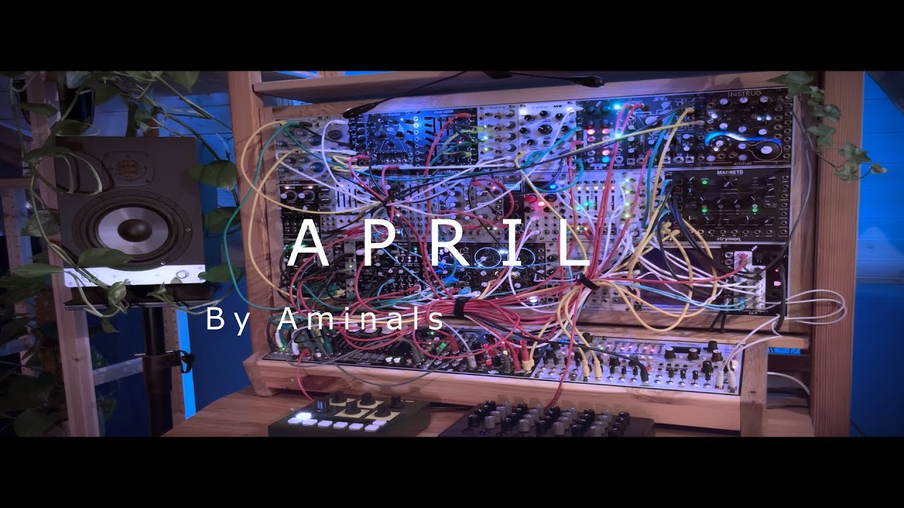 APRIL - Generative Ambient Eurorack (Rings // Rainmaker // Lubadh // Magneto // Ensemble Oscillator)