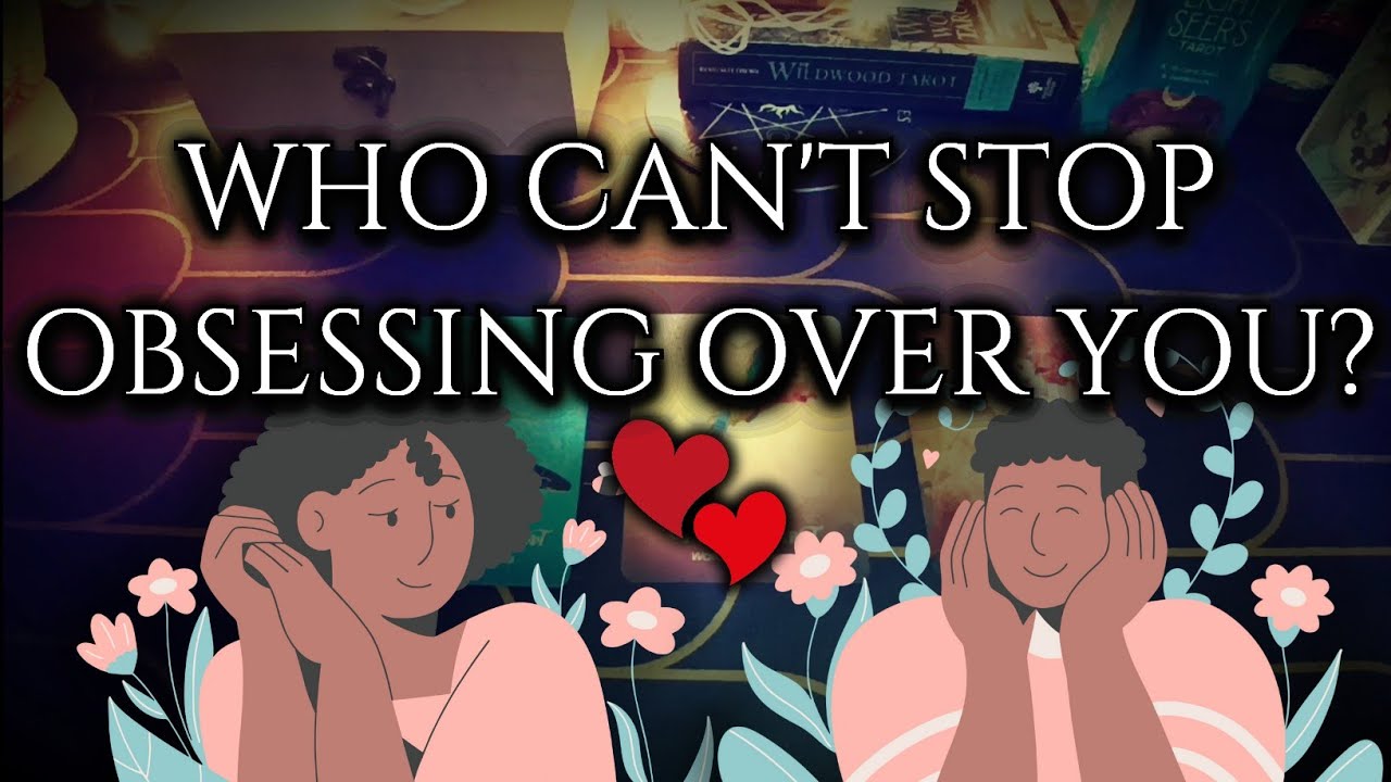 💌 WHO'S OBSESSED WITH YOU PICK A CARD | pick a card who is thinking about you | pick a card obsessed