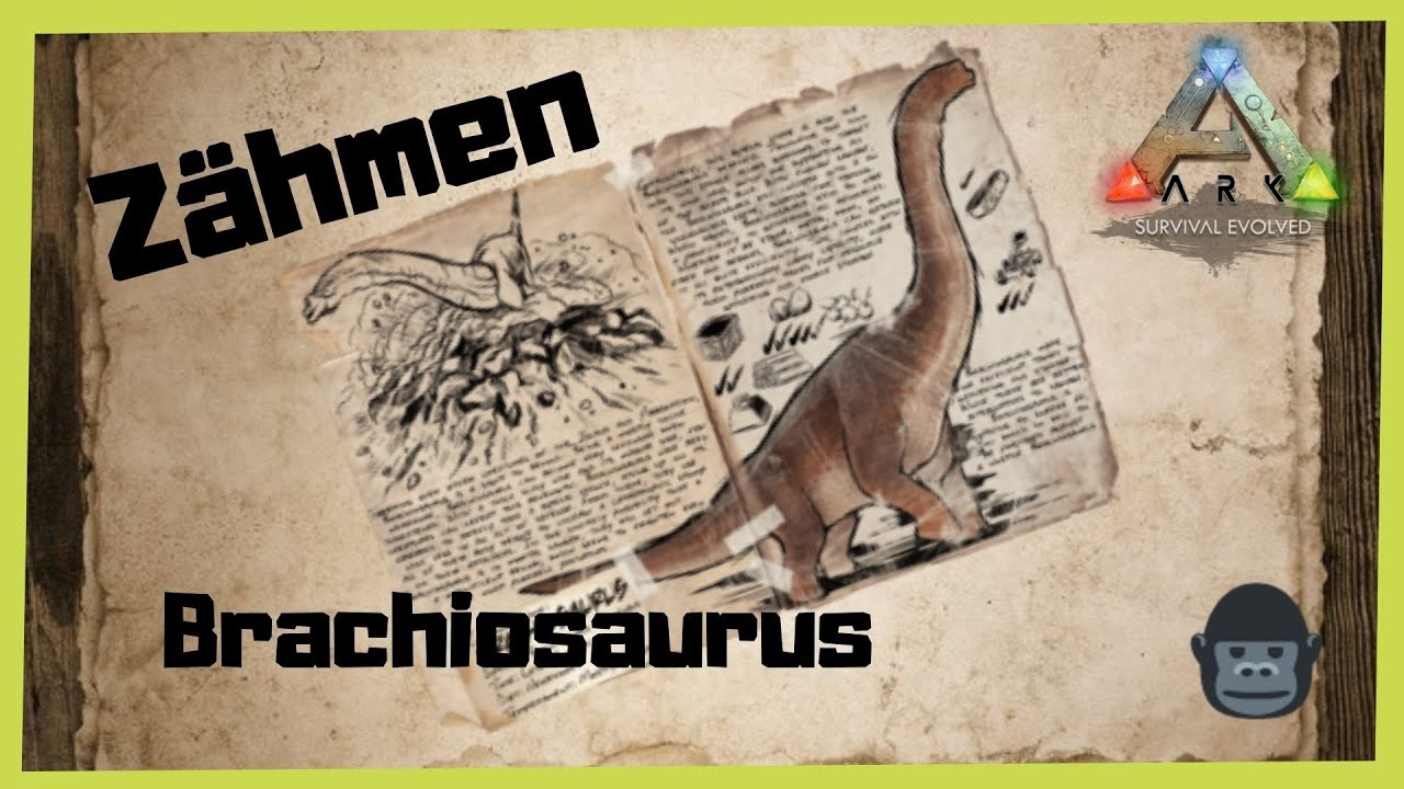 ARK‬: Survival Evolved Brachiosaurus zähmen 2021 [/Taming/INFO/ GUIDE/Deutsch/Dinos zähmen/Mod]