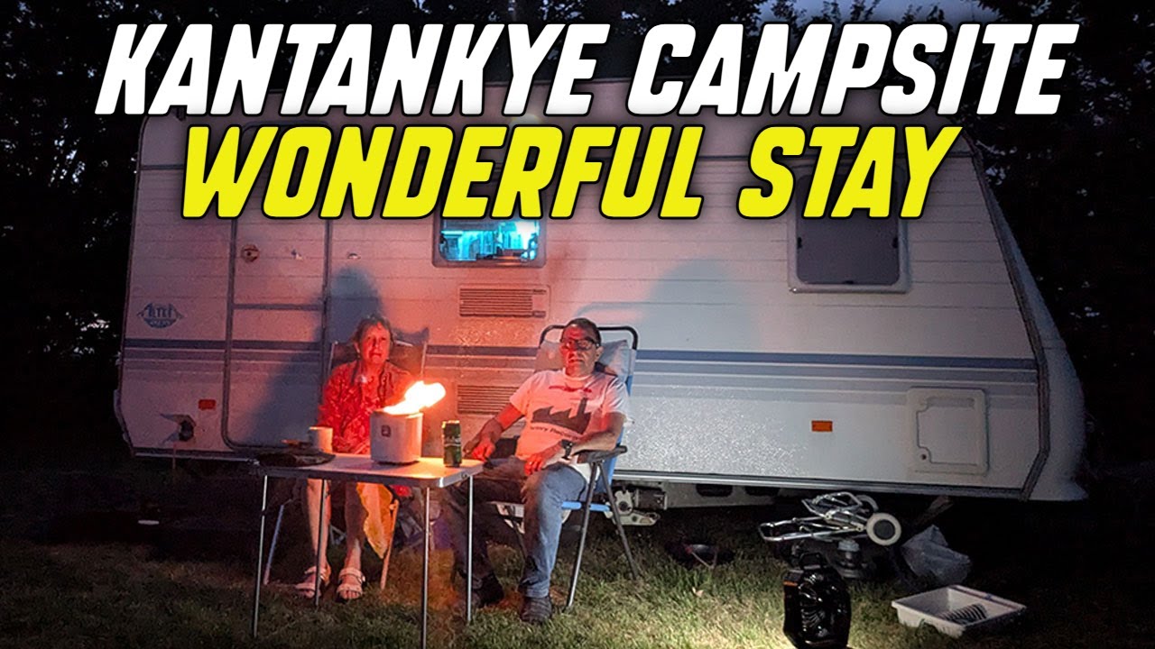 Kantankye Campsite Wonderful stay