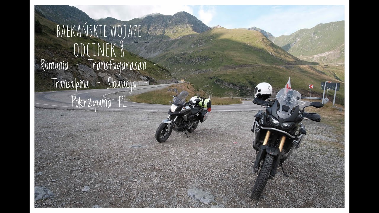 Bałkańskie Wojaże - odcinek 8 - Rumunia - Transfagarasan - Transalpina - Słowacja - Pokrzywna PL