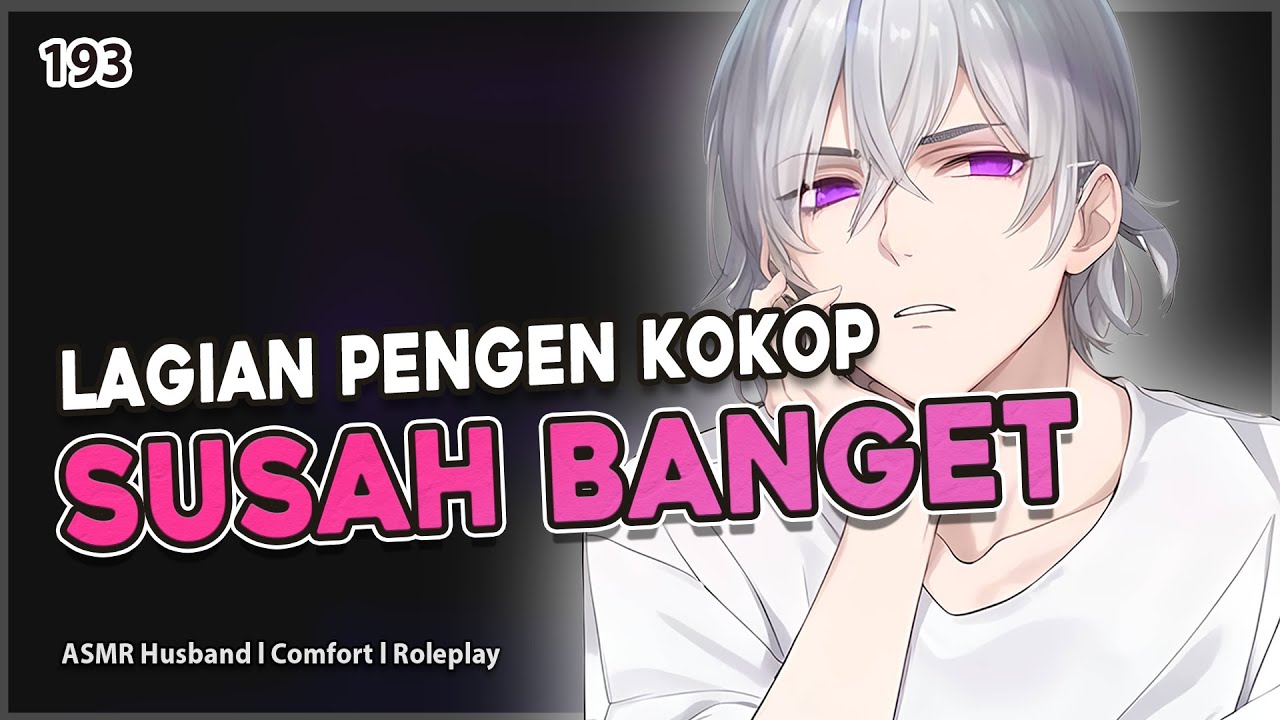 [ASMR HUSBAND] NYOSOR KARENA CEMBURU | KISS | COMFORT | ASMR COWOK | ROLEPLAY
