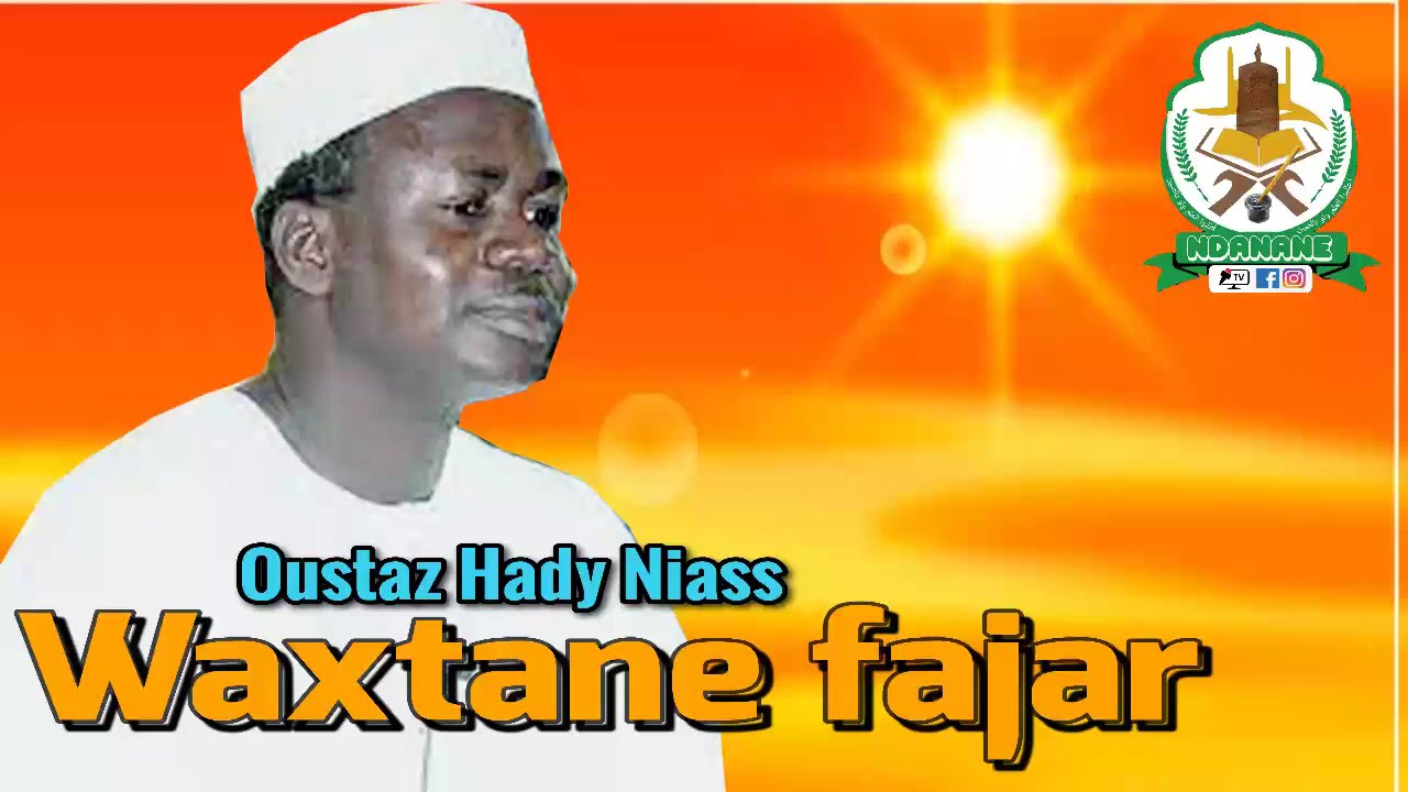 Wakhtanou Fadjar du Lundi 22 Juillet 2024 par Oustaz Hady Niass