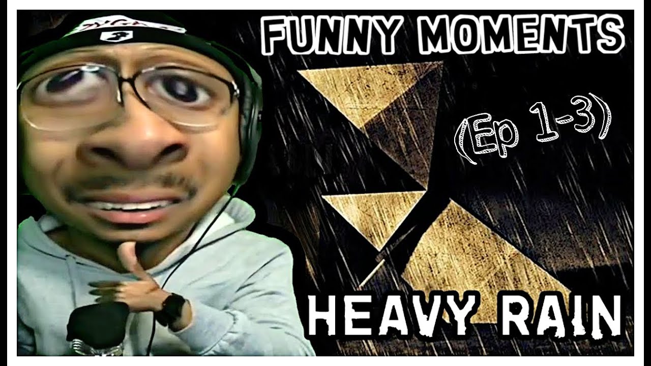 Berleezy Heavy Rain Funny Moments (Ep 1-3)